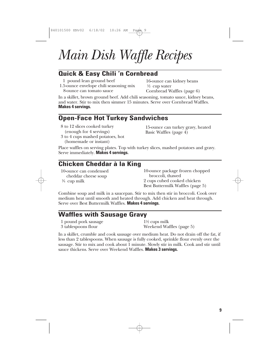 Main dish waffle recipes, Quick & easy chili ’n cornbread, Open-face hot turkey sandwiches | Chicken cheddar à la king, Waffles with sausage gravy | GE 840101500 User Manual | Page 9 / 20