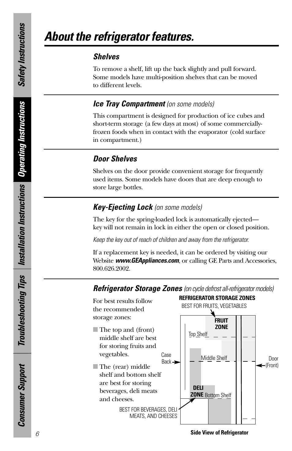 Refrigerator features, About the refrigerator features | GE 3 Cubic Foot Models User Manual | Page 6 / 16