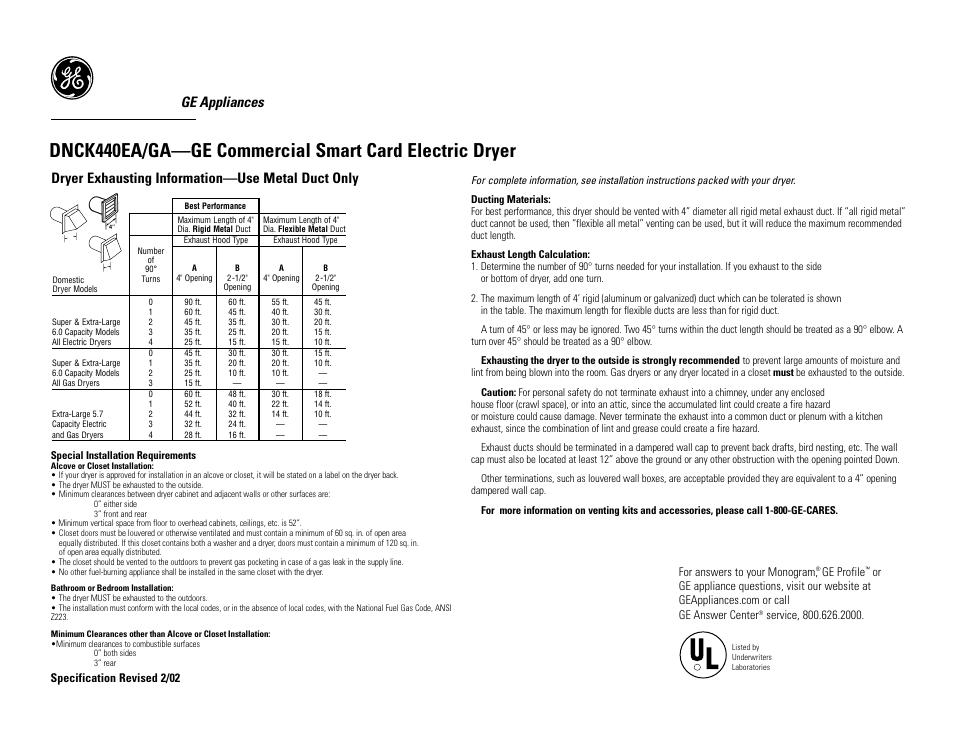 Ge appliances, Dryer exhausting information—use metal duct only, Specification revised 2/02 | For answers to your monogram, Ge profile | GE DNCK440GAWC User Manual | Page 3 / 3