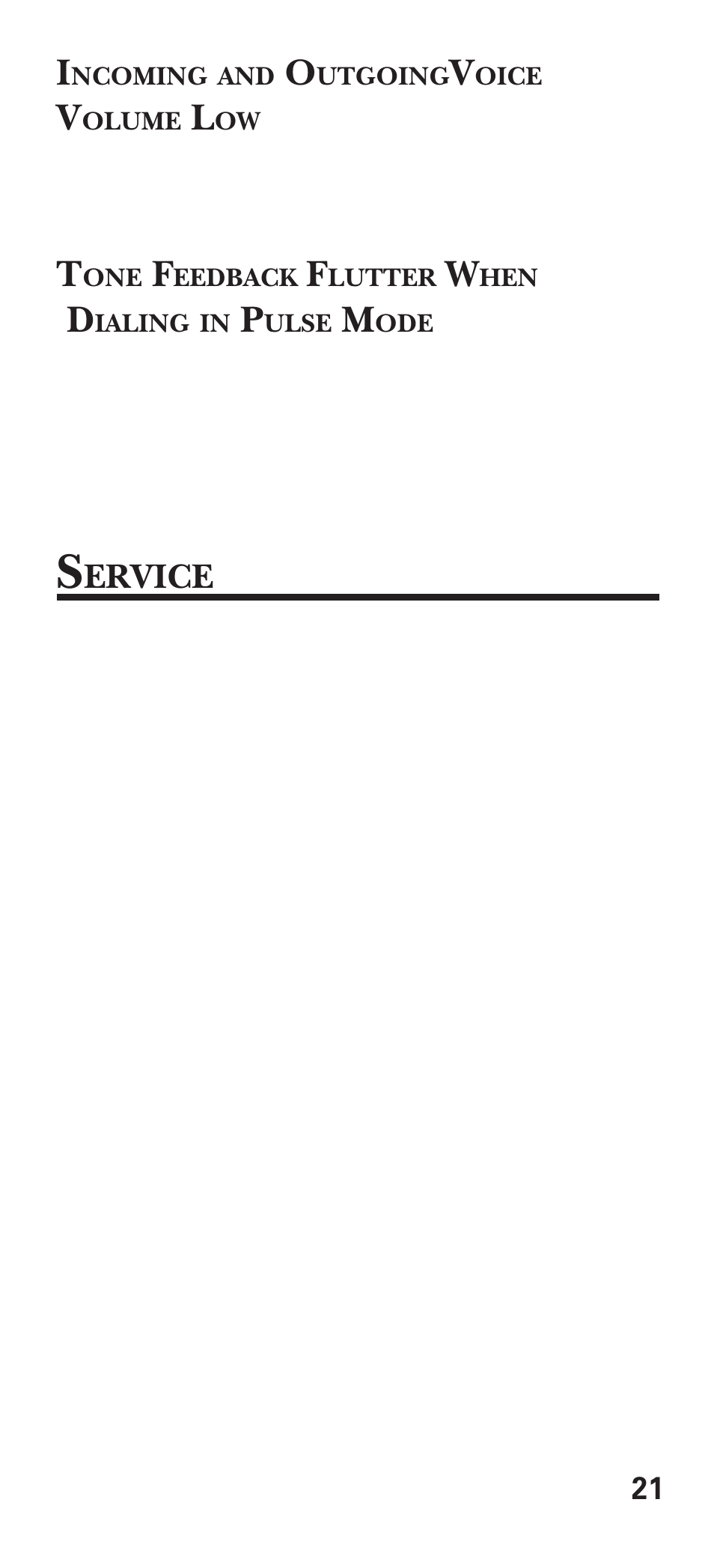 Incoming and outgoing voice volume low, Tone feedback flutter when dialing in pulse mode, Service | GE 15381860 User Manual | Page 21 / 24