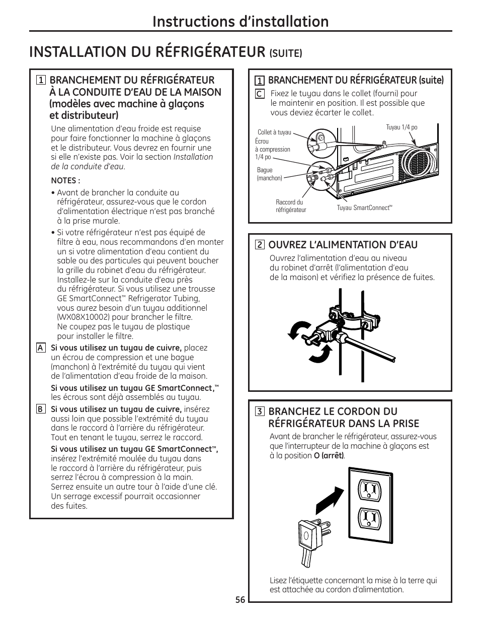 Instructions d’installation, Installation du réfrigérateur, Branchement du réfrigérateur (suite) | Ouvrez l’alimentation d’eau, Branchez le cordon du réfrigérateur dans la prise, Suite) | GE 200D8074P036 User Manual | Page 56 / 104