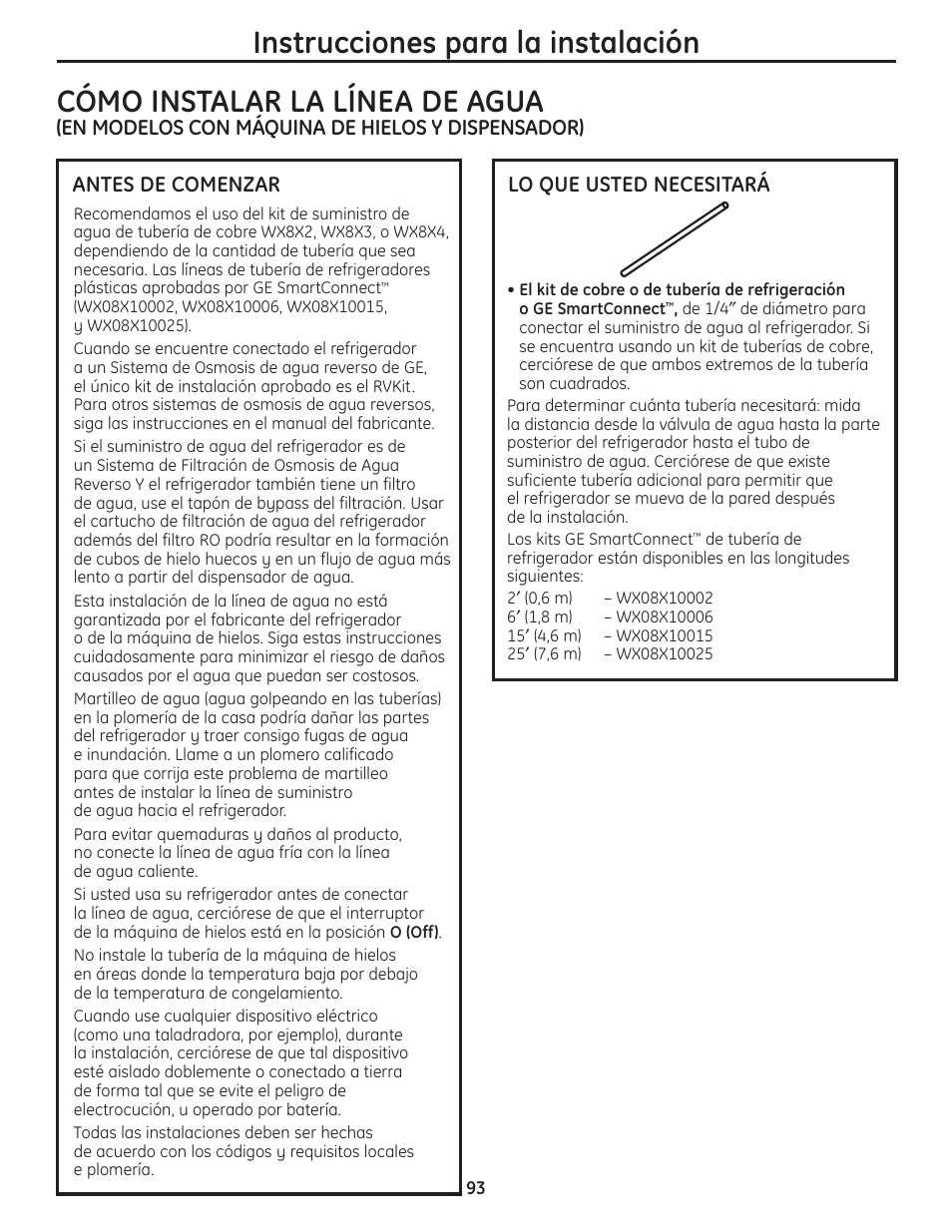 Instalación de la línea de agua, Instalación de la línea de agua –95, Cómo instalar la línea de agua | Instrucciones para la instalación | GE 200D8074P036 User Manual | Page 93 / 104