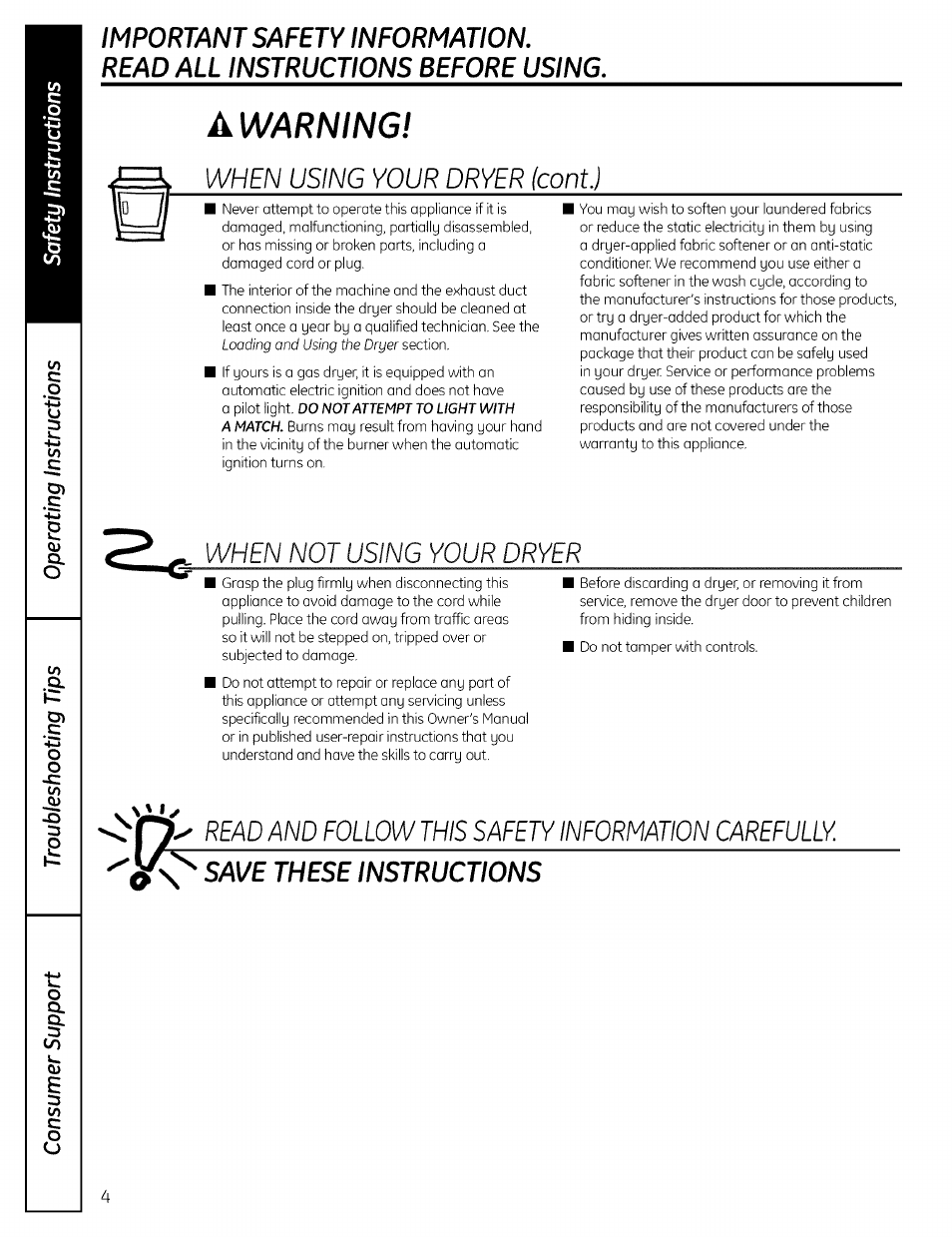 Awarning, When using your dryer (conti, Read and follow this safety information carefully | When not using your dryer, Save these instructions | GE DRSR495 User Manual | Page 4 / 16