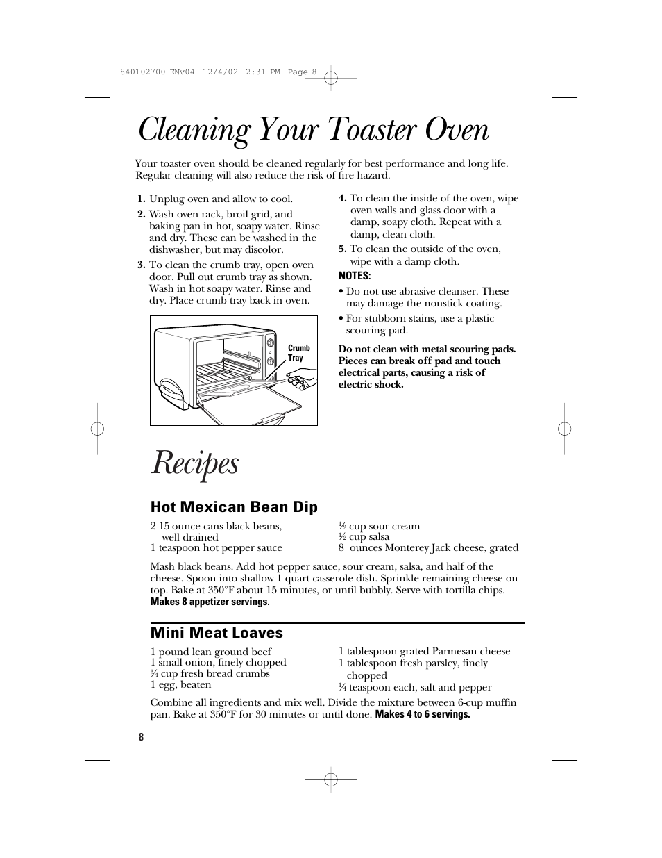 Recipes, Cleaning your toaster oven, Hot mexican bean dip | Mini meat loaves | GE 106686 User Manual | Page 8 / 24