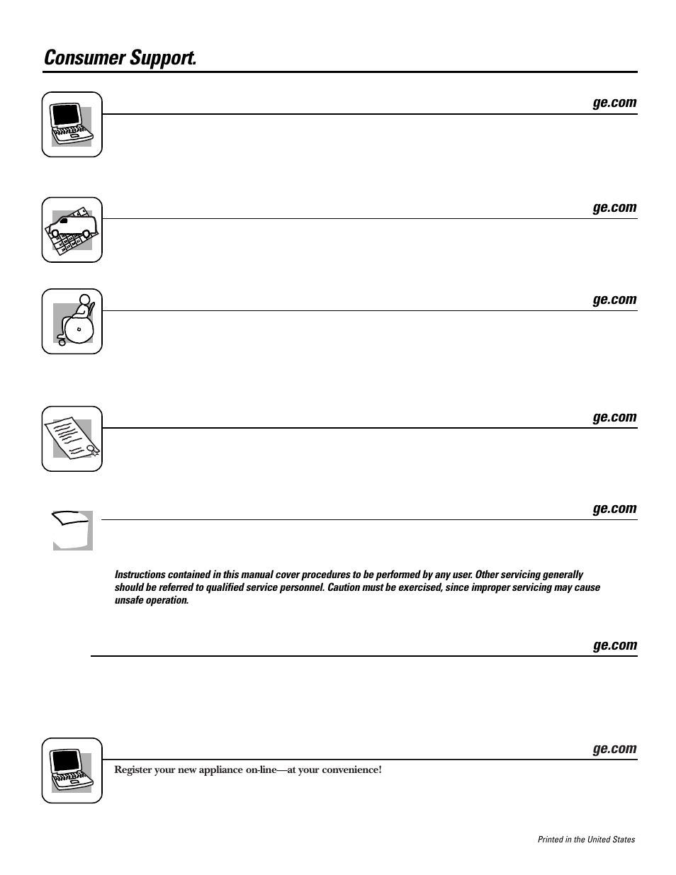 Consumer support, Register your appliance, Consumer support. ge appliances website | Schedule service, Real life design studio, Extended warranties, Parts and accessories, Contact us | GE JKP8627 User Manual | Page 44 / 44