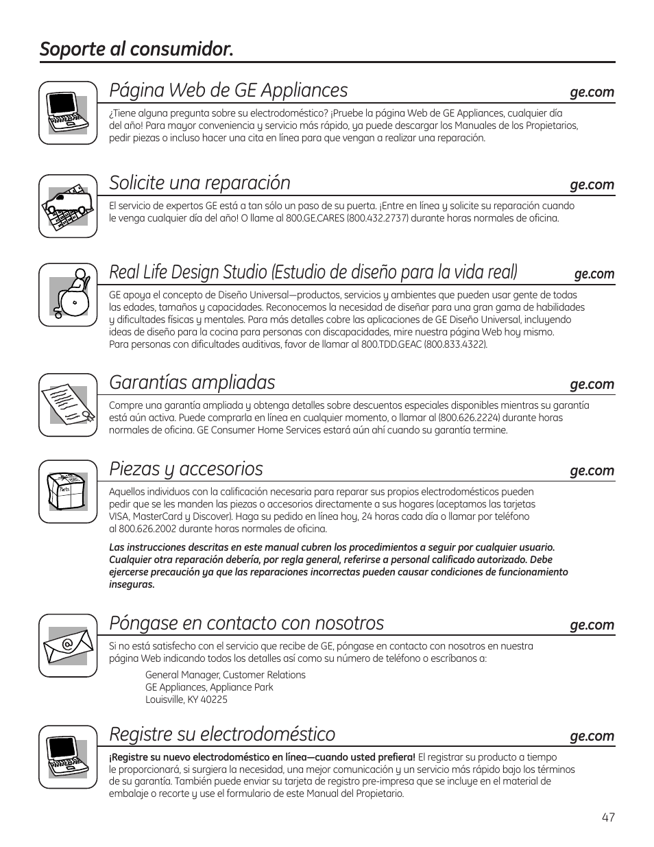 Soporte al consumidor, Soporte al consumidor. página web de ge appliances, Solicite una reparación | Garantías ampliadas, Piezas y accesorios, Póngase en contacto con nosotros, Registre su electrodoméstico | GE 197D4613P004 User Manual | Page 47 / 48