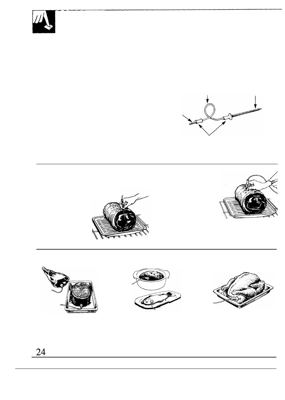 Roasting with the probe , 25, Regular roasting with the probe, Correct placement of the temperature probe | Ham or lamb casseroles or fish poultry | GE 164D2966P030 User Manual | Page 24 / 40