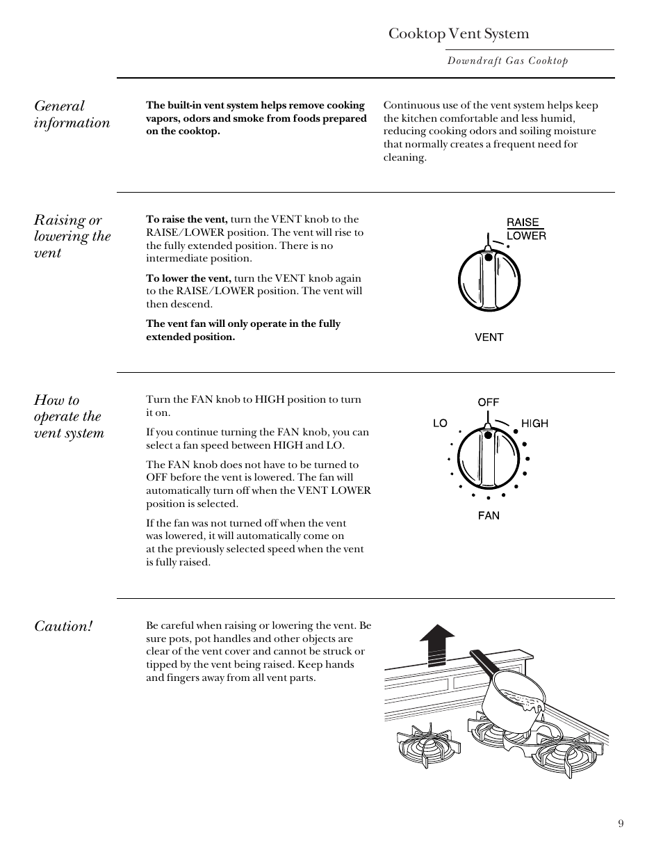 Cooktop vent system, Raising or lowering the vent, General information | How to operate the vent system, Caution | GE Monogram ZGU3650BBBG User Manual | Page 9 / 16