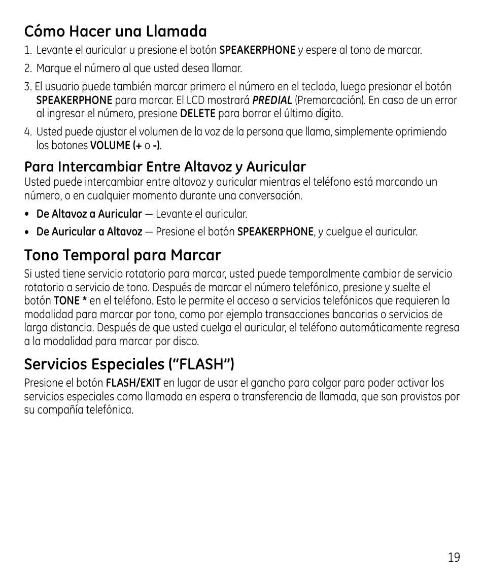 Cómo hacer una llamada, Tono temporal para marcar, Servicios especiales (“flash”) | Para intercambiar entre altavoz y auricular | GE 00023598 User Manual | Page 59 / 80