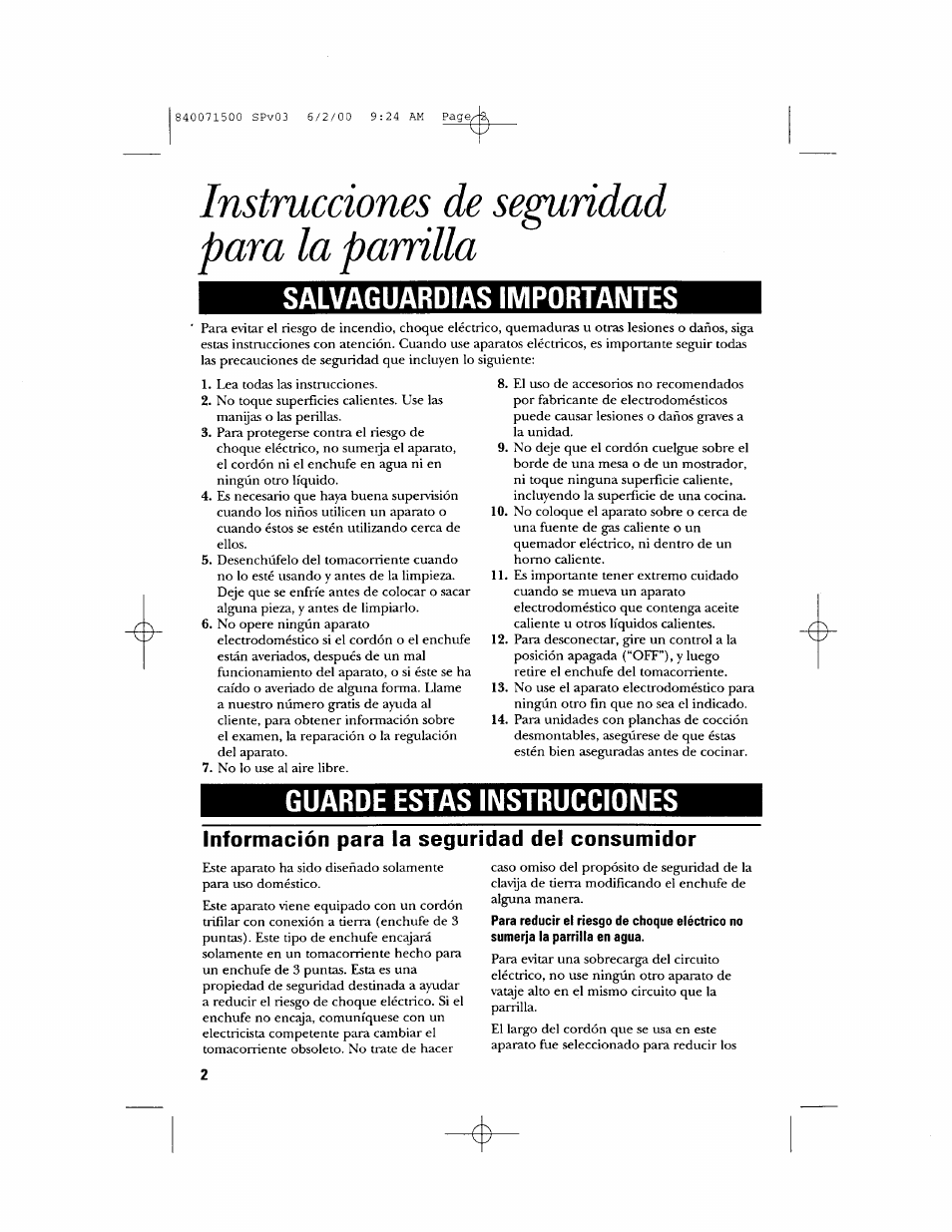 Instrucciones de seguridad para la parrilla, Información para la seguridad del consumidor, Instrucciones de seguridad | Para la parrilla, Salvaguardias importantes, Guarde estas instrucciones | GE 106604 User Manual | Page 10 / 16