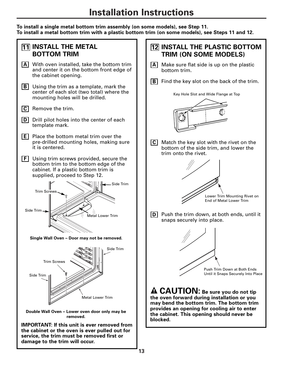 Installation instructions, Caution, Install the metal bottom trim | GE TRIVECTION JT980 User Manual | Page 13 / 16