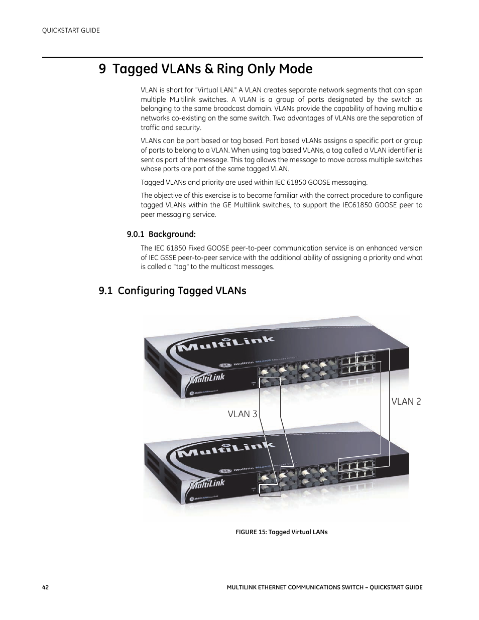 9 tagged vlans & ring only mode, 1 configuring tagged vlans | GE MULTILINK 1601-9026-A3 User Manual | Page 46 / 70