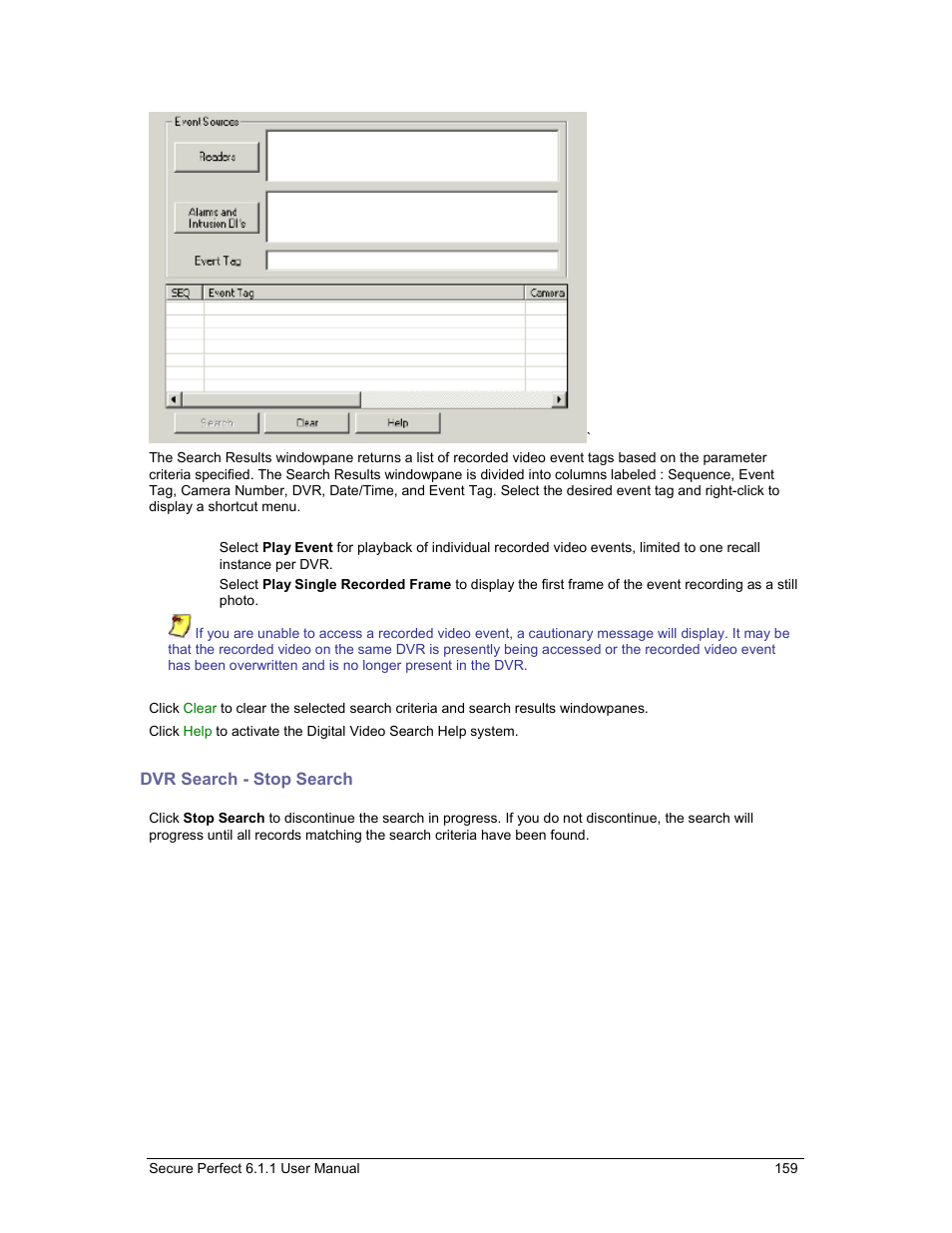 Dvr search - stop search, Play single recorded frame | GE v6 User Manual | Page 161 / 269