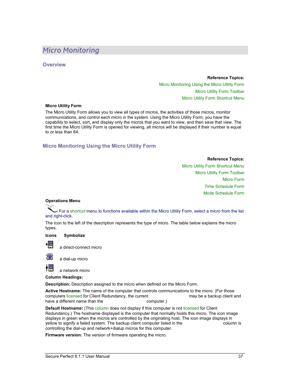 Micro monitoring, Overview, Micro monitoring using the micro utility form | Micro utility form | GE v6 User Manual | Page 39 / 269