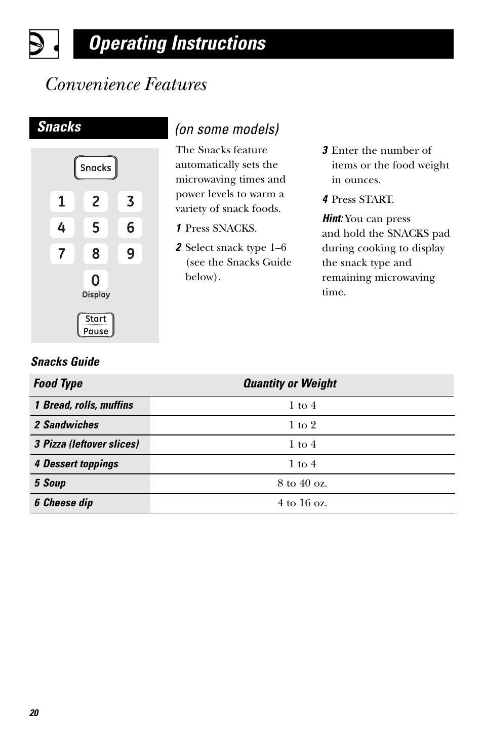 Automatic cooking, Operating instructions, Convenience features | Snacks (on some models) | GE EVM1750 User Manual | Page 20 / 48