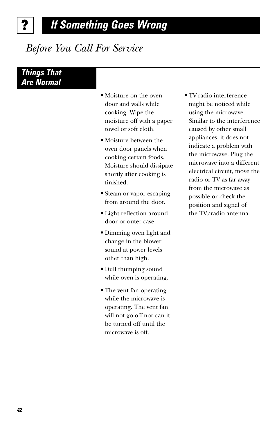 If something goes wrong, Before you call for service, Things that are normal | GE EVM1750 User Manual | Page 42 / 48