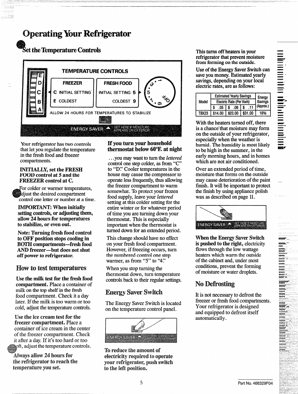 Operating libar refr^eraior, The lëmperature controls, How to set temperature | Controls, How to test temperatures, Eiiei^y sàver s wltcli, No defrosting | GE 49-6514 User Manual | Page 5 / 15