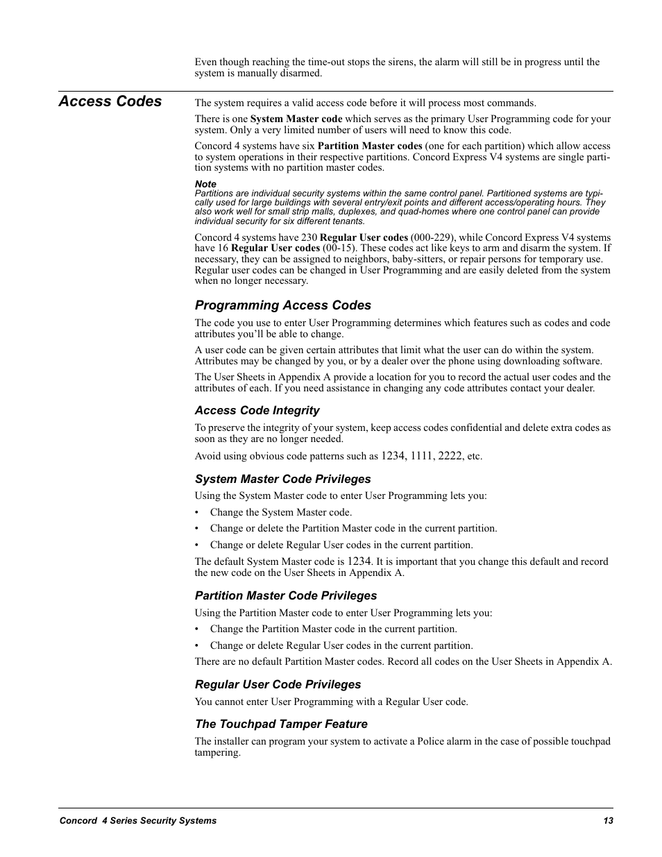 Access codes, Programming access codes, Access code integrity | System master code privileges, Partition master code privileges, Regular user code privileges, The touchpad tamper feature | GE Concord 4 User Manual | Page 23 / 72