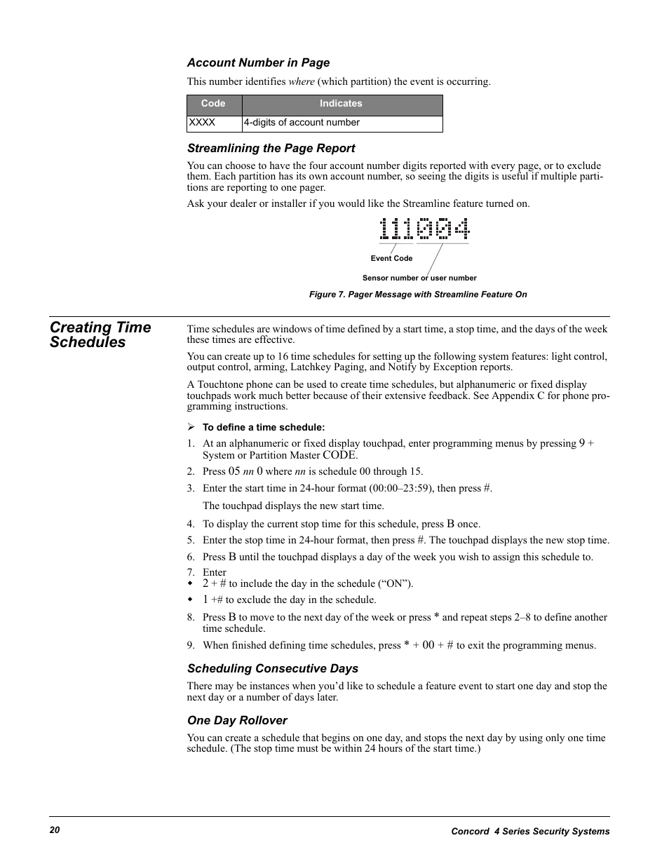 Creating time schedules, Press 05 nn 0 where nn is schedule 00 through 15, Enter | Scheduling consecutive days, One day rollover, Scheduling consecutive days one day rollover | GE Concord 4 User Manual | Page 30 / 72