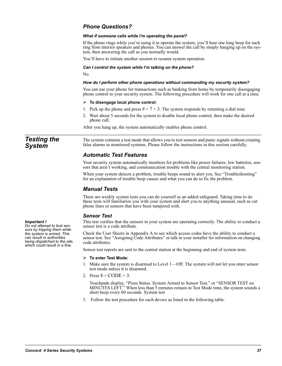 Phone questions, Testing the system, Automatic test features | Manual tests, Sensor test, Press 8 + code + 3, Automatic test features manual tests | GE Concord 4 User Manual | Page 47 / 72