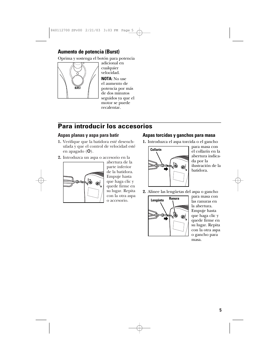 Para introducir los accesorios, Aumento de potencia (burst) | GE 168951 User Manual | Page 15 / 20