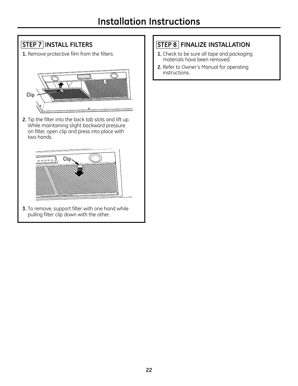Step 7, install filters, Step 8, finalize installation, Installation instructions | GE Monogram ZVC36 User Manual | Page 22 / 68