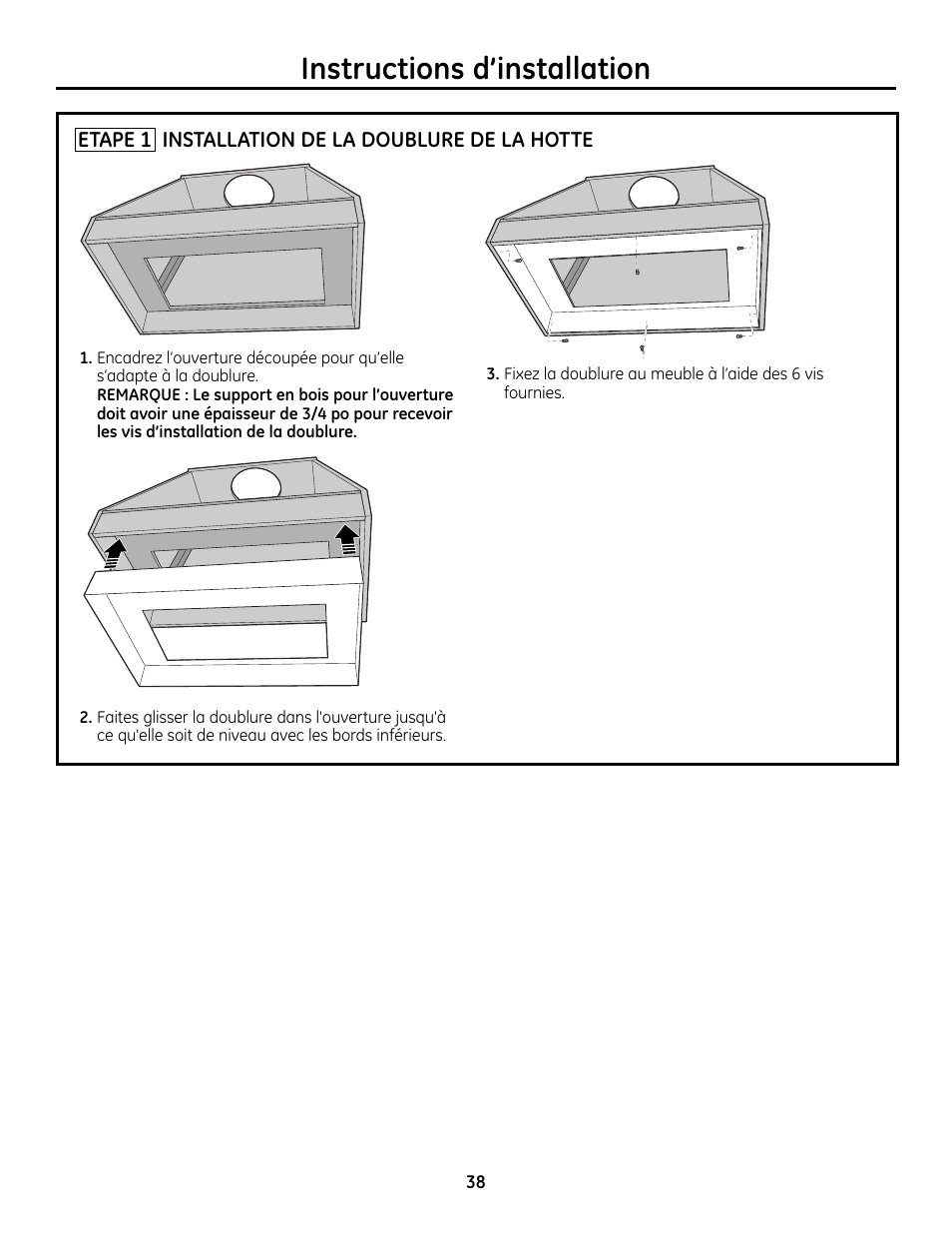 Etape 1, installation de la doublure de la hotte, Instructions d’installation | GE Monogram ZVC36 User Manual | Page 38 / 68