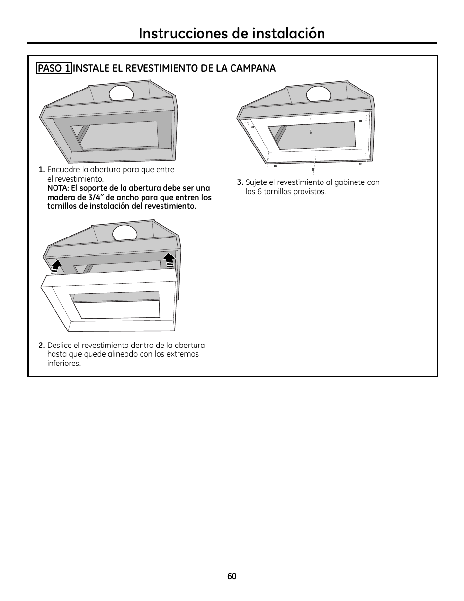 Paso 1, instale el revestimiento de la campana, Instrucciones de instalación | GE Monogram ZVC36 User Manual | Page 60 / 68