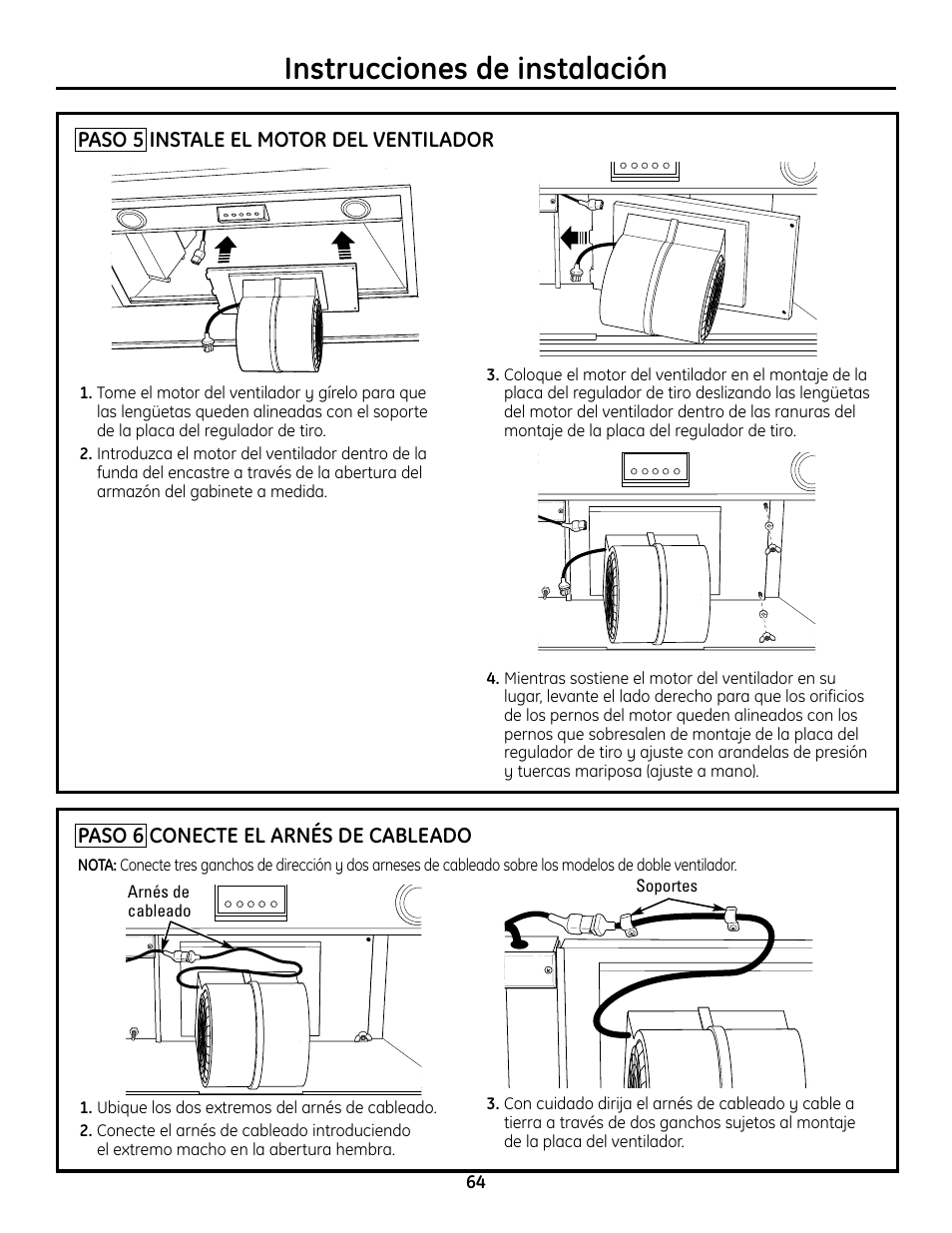 Paso 5, instale el motor del ventilador, Paso 6, conecte el arnés de cableado, Instrucciones de instalación | GE Monogram ZVC36 User Manual | Page 64 / 68