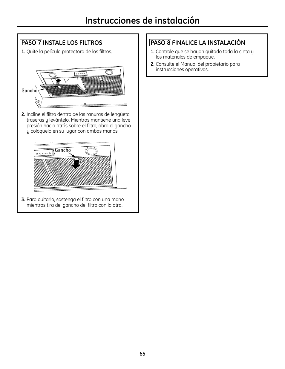 Paso 7, instale los filtros, Paso 8, finalice la instalación, Instrucciones de instalación | GE Monogram ZVC36 User Manual | Page 65 / 68