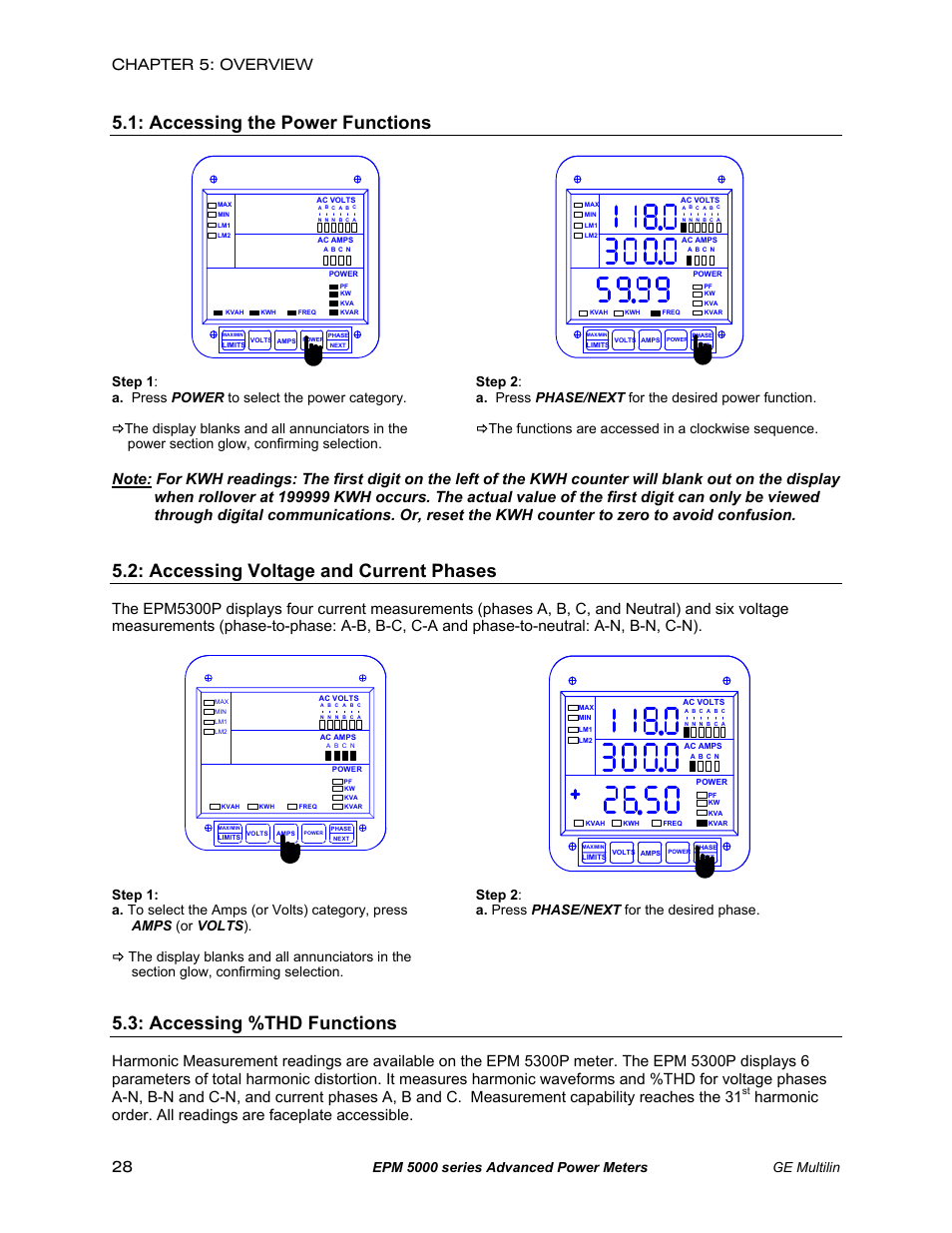 Accessing the power functions, Accessing voltage and current phases, Accessing %/thd functions | Accessing %thd functions, Chapter 5: overview 28, Epm 5000 series advanced power meters ge multilin | GE EPM 5200 User Manual | Page 32 / 100