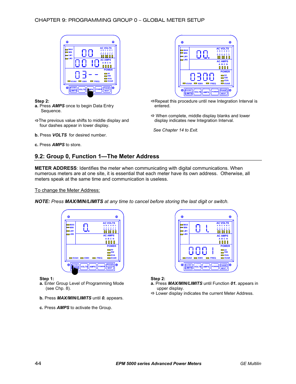 Function 1: the meter address, Group 0, function 1—the meter address, Epm 5000 series advanced power meters ge multilin | GE EPM 5200 User Manual | Page 48 / 100