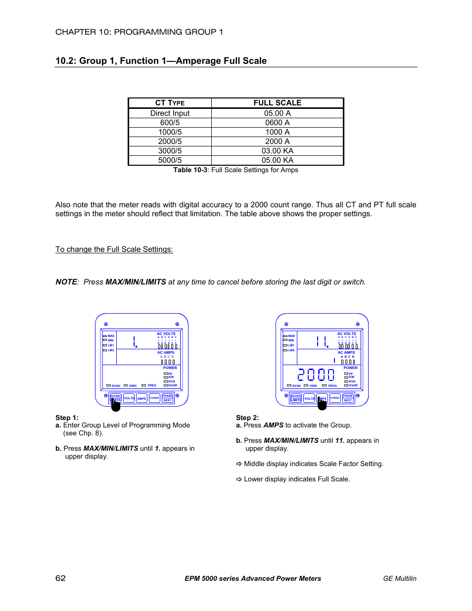 Function 1: amperage full scale, Group 1, function 1—amperage full scale, Ct t | Epm 5000 series advanced power meters ge multilin, Table 10-3 : full scale settings for amps | GE EPM 5200 User Manual | Page 66 / 100