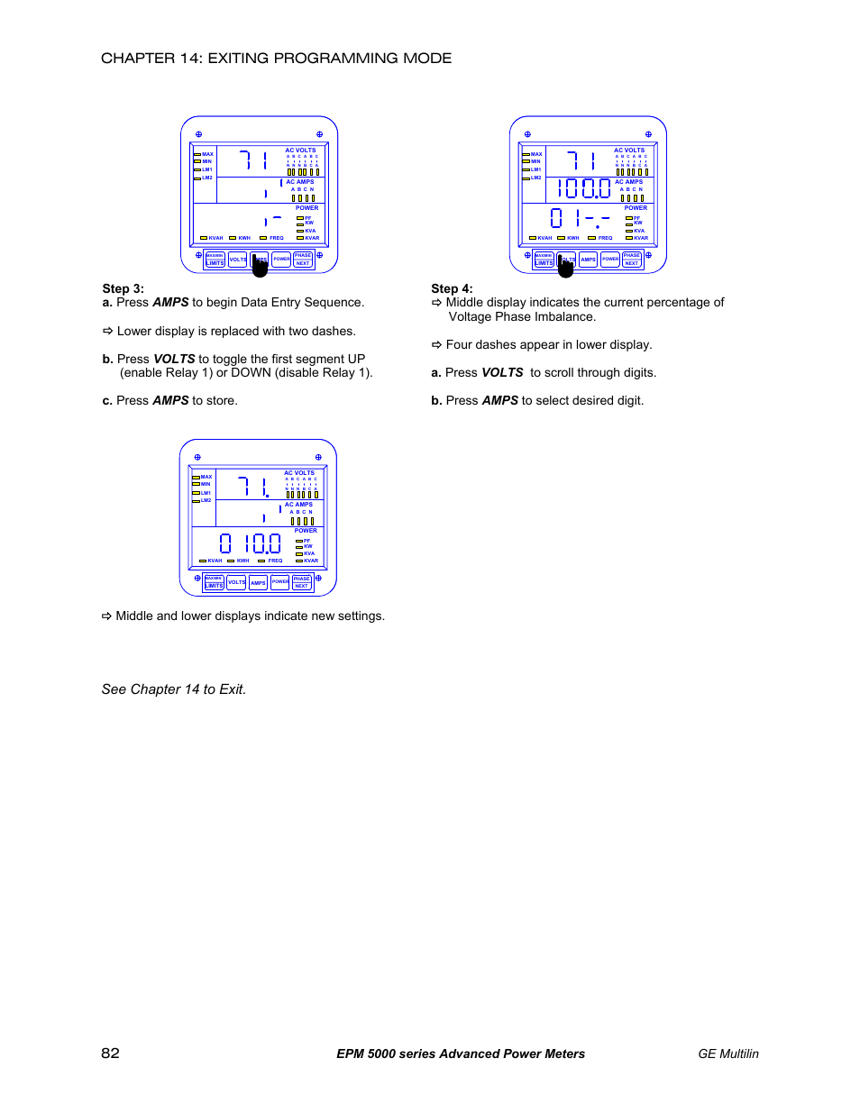 Chapter 14: exiting programming mode 82, See chapter 14 to exit, Epm 5000 series advanced power meters ge multilin | Middle and lower displays indicate new settings | GE EPM 5200 User Manual | Page 86 / 100