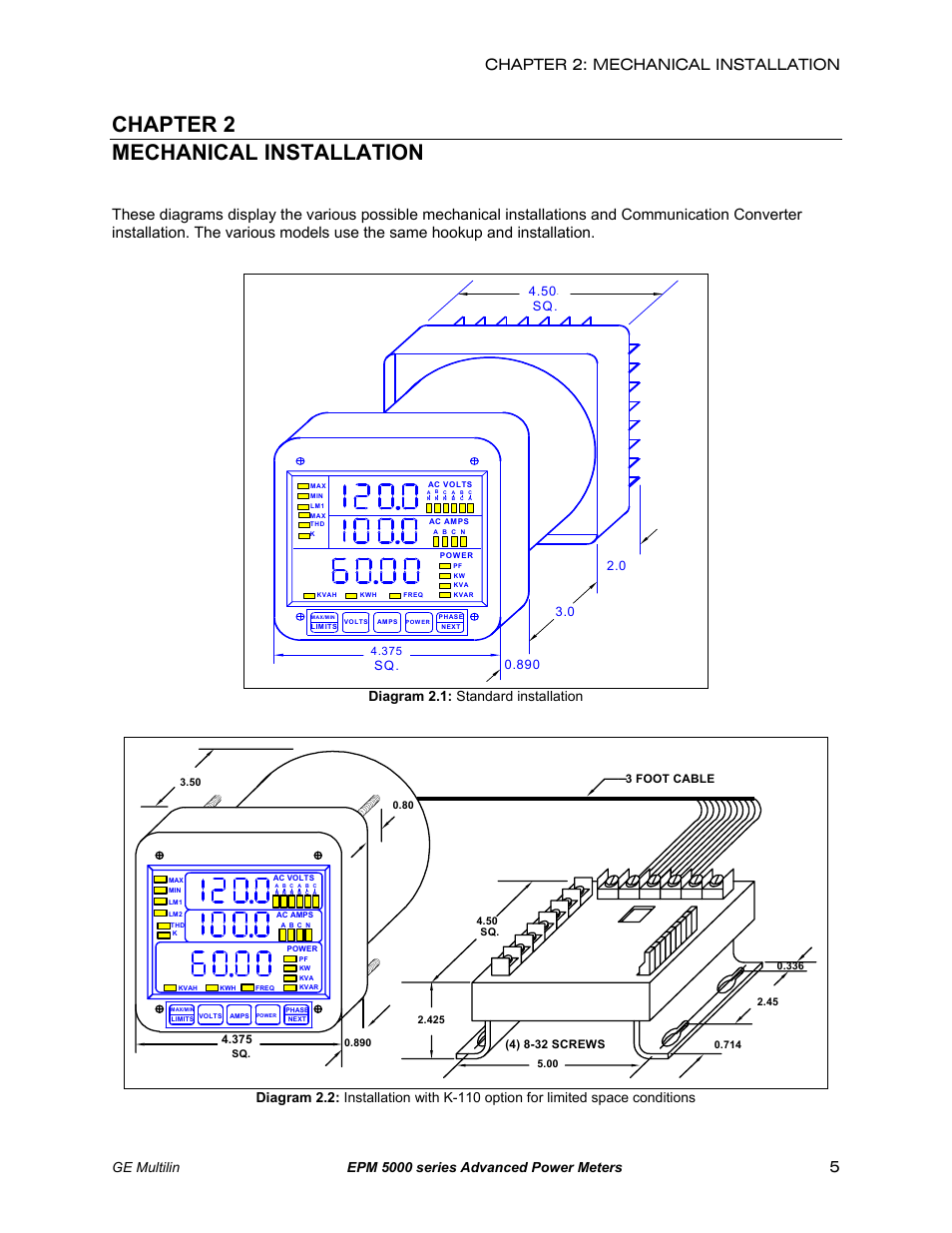 Mechanical installation, Chapter 2 mechanical installation, Chapter 2: mechanical installation | Ge multilin epm 5000 series advanced power meters, Diagram 2.1: standard installation | GE EPM 5200 User Manual | Page 9 / 100