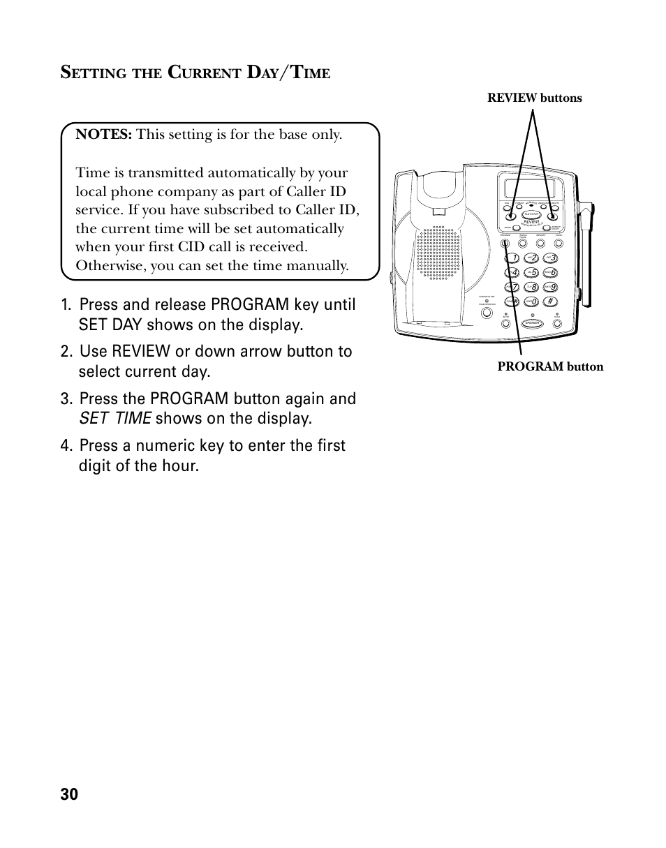 Setting the current day/time, Etting, Urrent | Program button review buttons | GE 26939 User Manual | Page 30 / 88