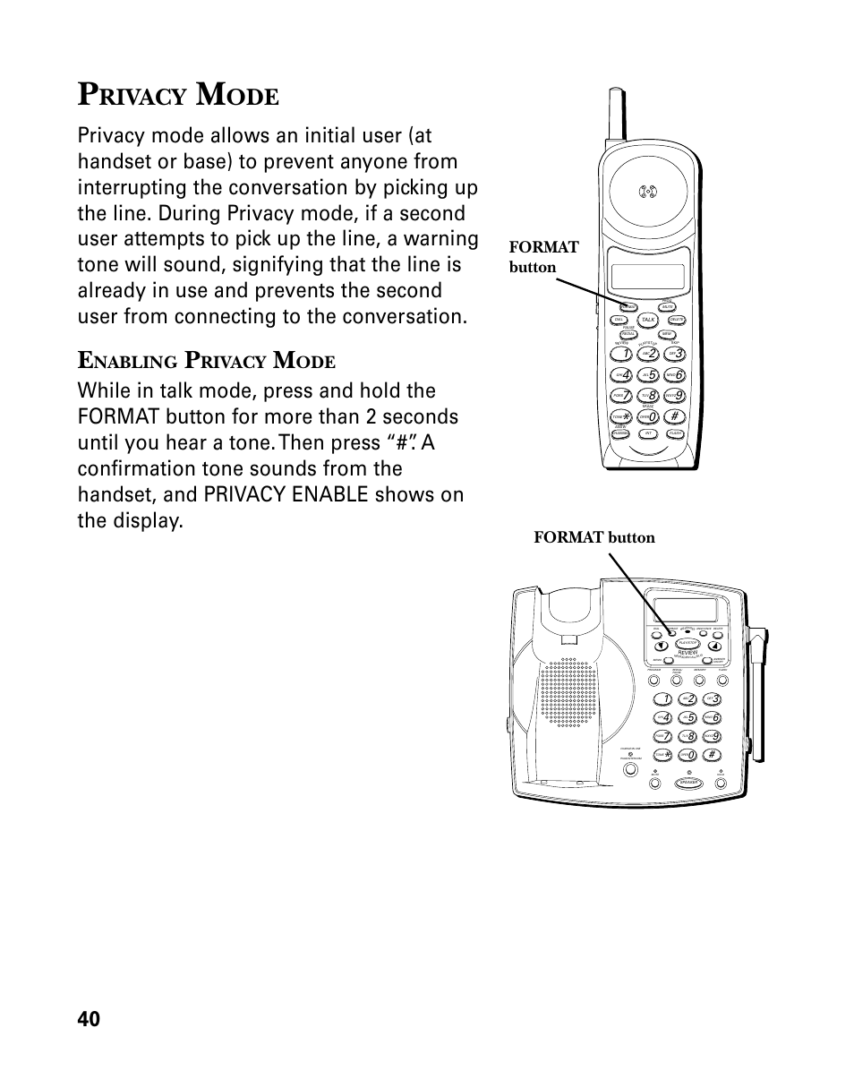 Privacy mode, Enabling privacy mode, Rivacy | Nabling, Format button | GE 26939 User Manual | Page 40 / 88