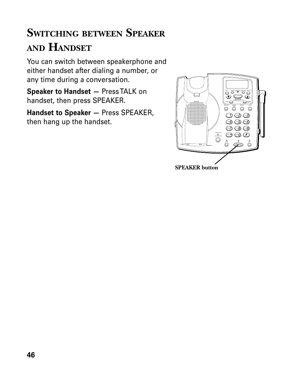 Switching between speaker and handset, Witching, Between | Peaker, Andset, Peaker and, Speaker button | GE 26939 User Manual | Page 46 / 88