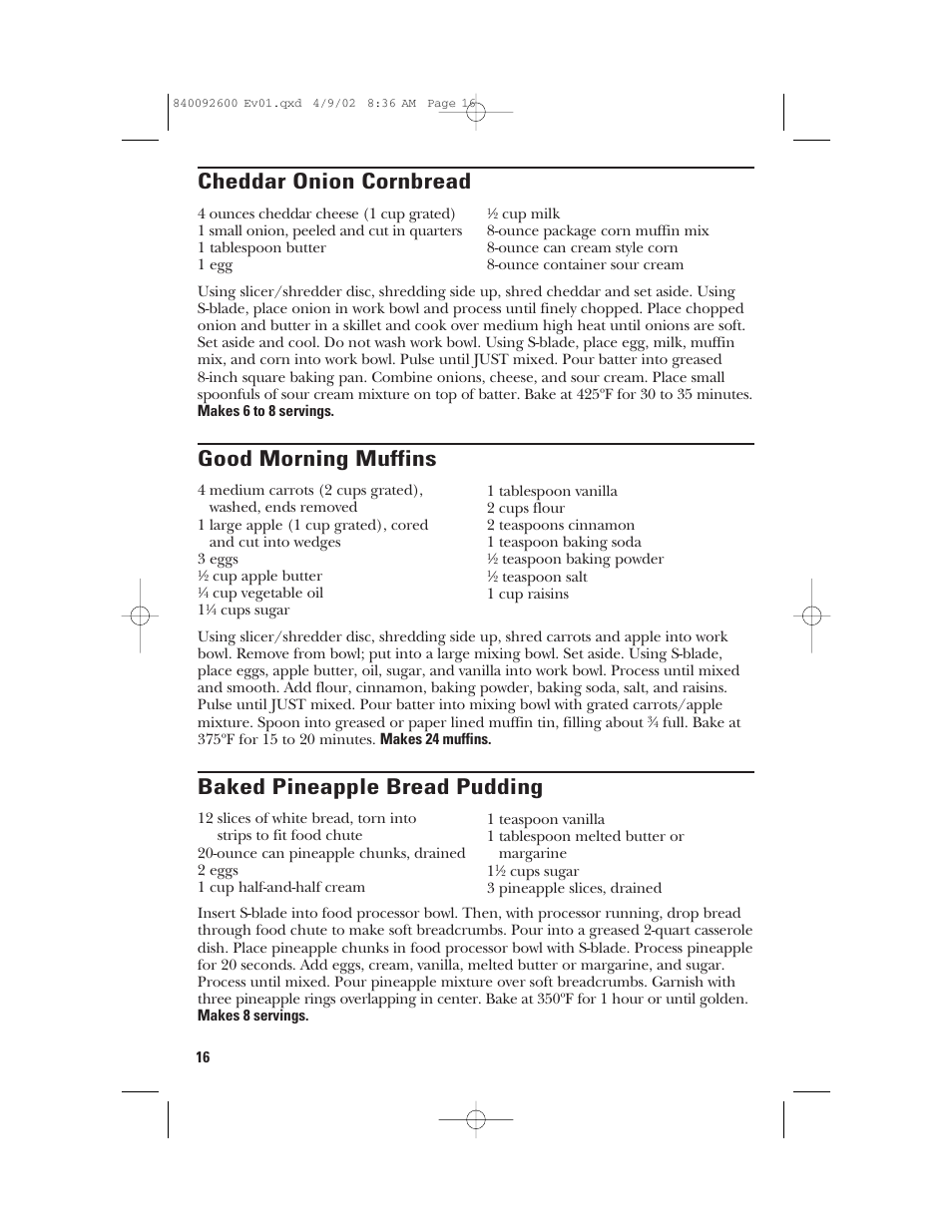 Cheddar onion cornbread, Good morning muffins, Baked pineapple bread pudding | GE 840092600 User Manual | Page 16 / 36