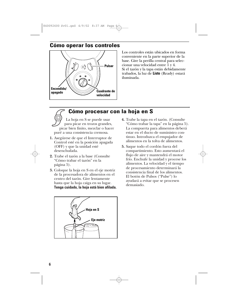 Cómo operar los controles, Cómo procesar con la hoja en s | GE 840092600 User Manual | Page 24 / 36