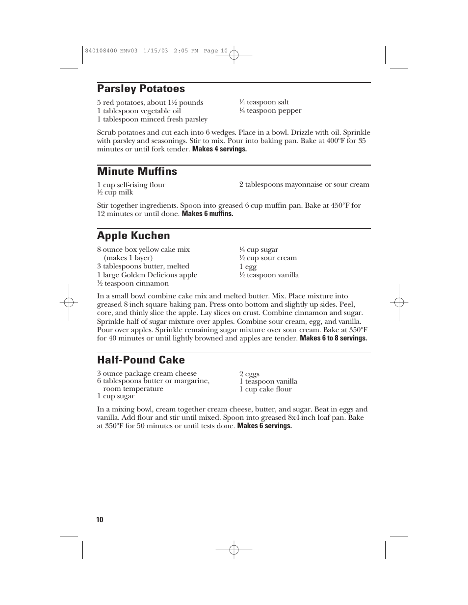 Minute muffins, Apple kuchen, Half-pound cake | Parsley potatoes | GE 840108400 User Manual | Page 10 / 24