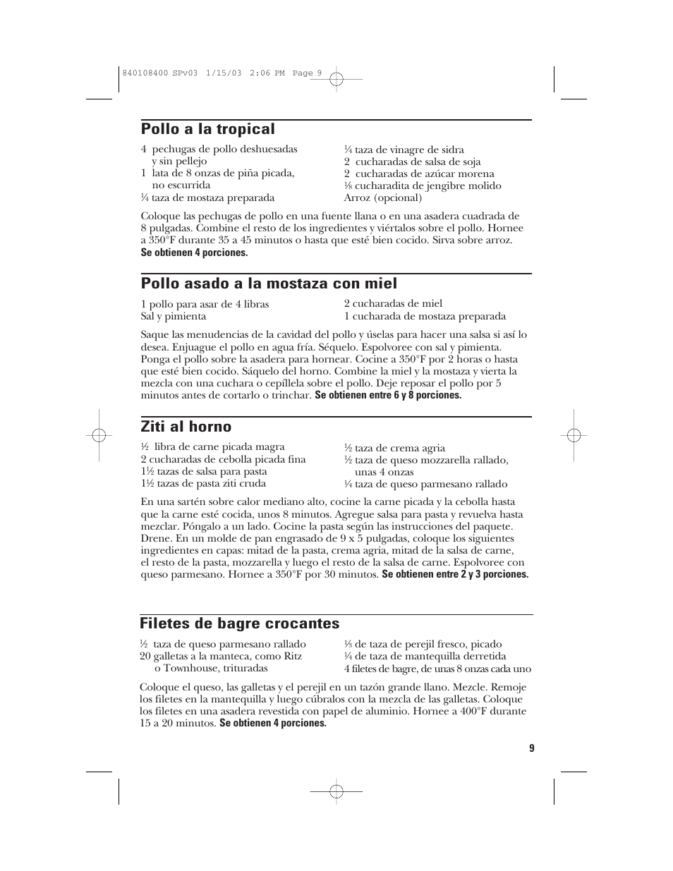 Pollo a la tropical, Pollo asado a la mostaza con miel, Ziti al horno | Filetes de bagre crocantes | GE 840108400 User Manual | Page 21 / 24