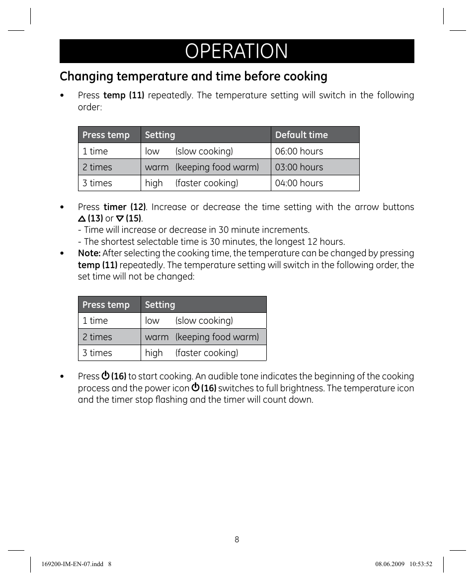 Operation, Changing temperature and time before cooking | GE 169200 User Manual | Page 8 / 32