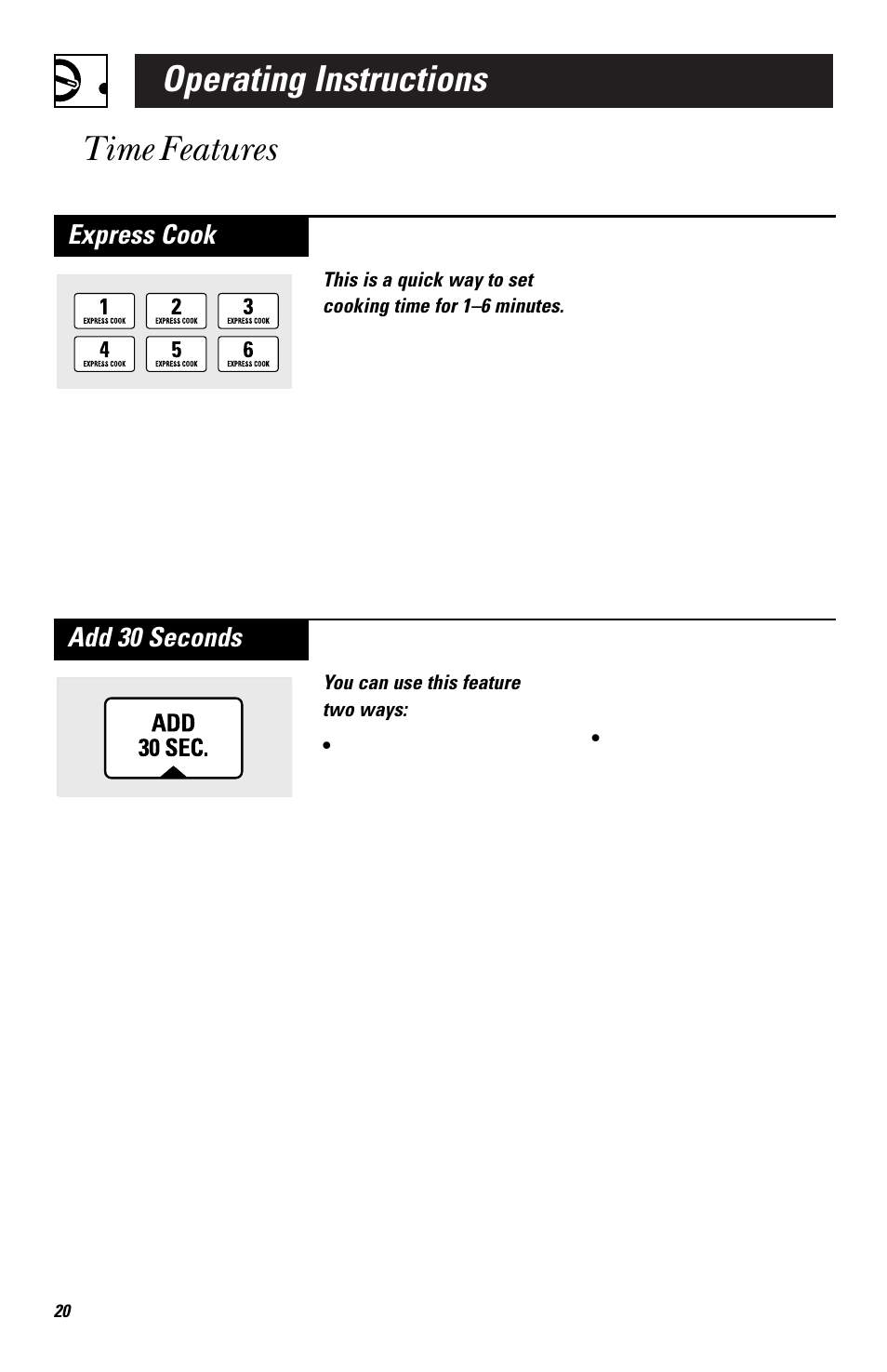 Operating instructions, Time features, Add 30 seconds | Express cook | GE EMO3000 User Manual | Page 20 / 44