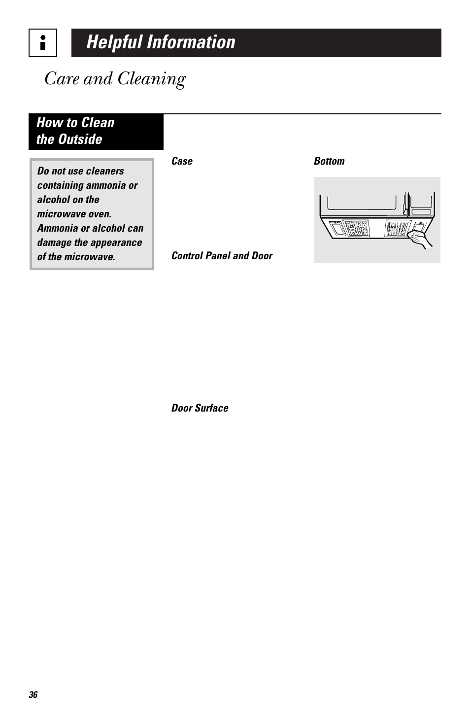 Helpful information, Care and cleaning, How to clean the outside | GE EMO3000 User Manual | Page 36 / 44