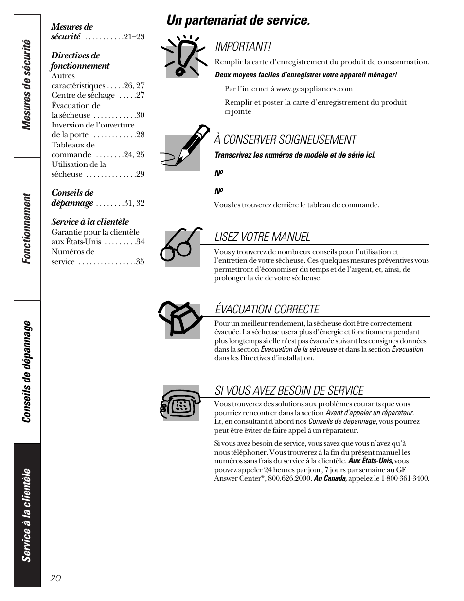 French table of contents, Directives de fonctionnement, Service à la clientèle | Un partenariat de service, À conserver soigneusement, Lisez votre manuel si vous avez besoin de service, Important, Évacuation correcte | GE Profile 465 User Manual | Page 20 / 52