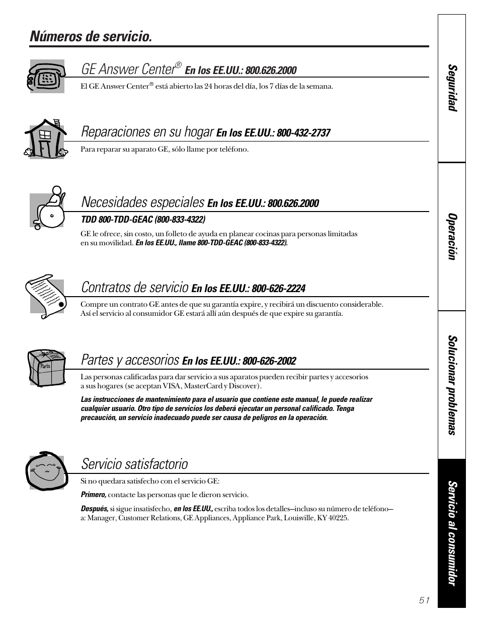 Números del servicio, Números de servicio. ge answer center, Reparaciones en su hogar | Necesidades especiales, Contratos de servicio, Partes y accesorios, Servicio satisfactorio | GE Profile 465 User Manual | Page 51 / 52