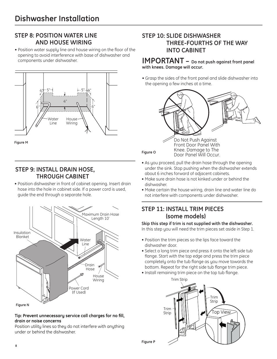 212dia9, Dishwasher installation, Important | Step 9: install drain hose, through cabinet, Step 8: position water line and house wiring, Step 11: install trim pieces (some models) | GE GLD6500LWW/CC/BB User Manual | Page 8 / 16