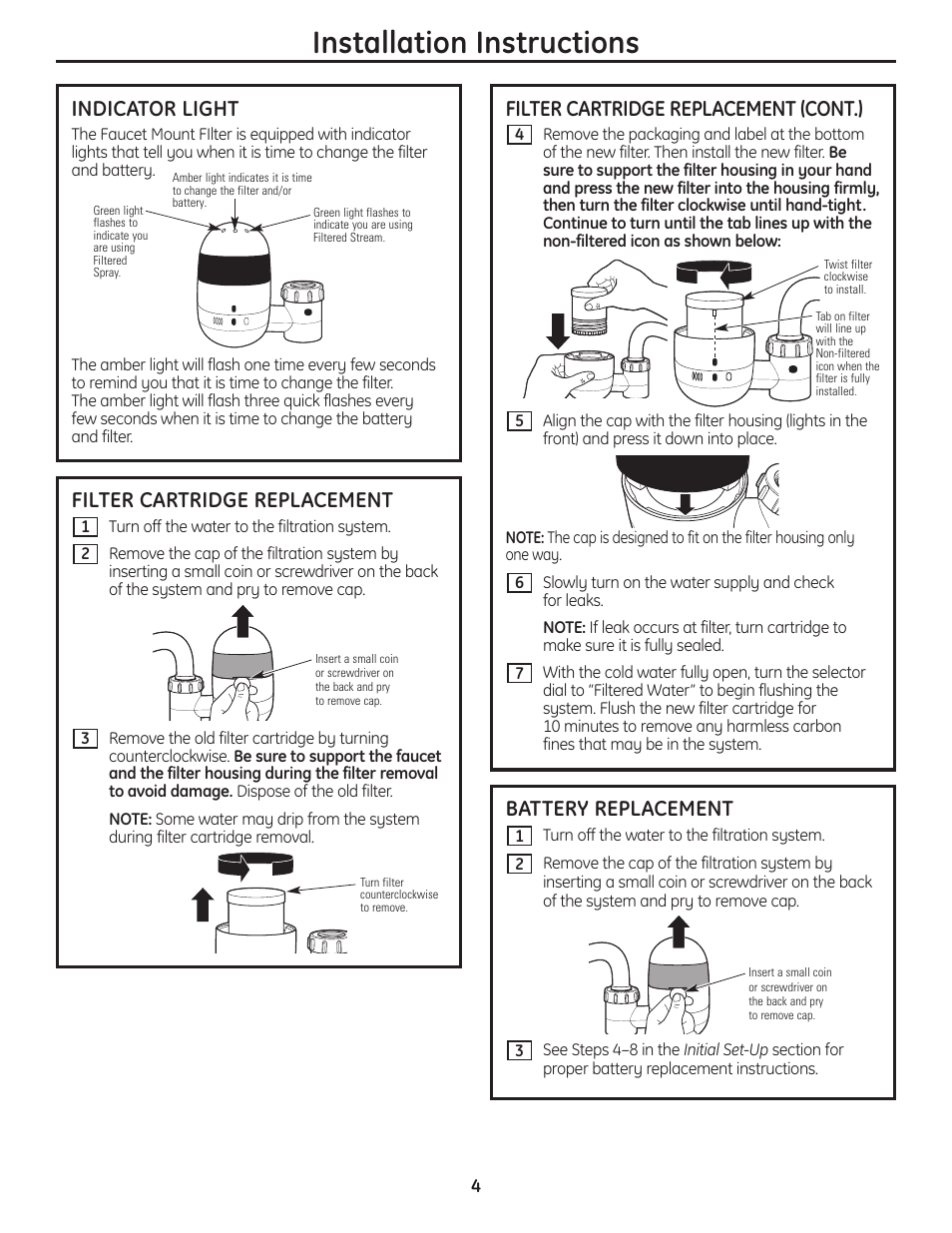 Installation instructions, Battery replacement, Indicator light | Filter cartridge replacement, Filter cartridge replacement (cont.) | GE GXFM07HBL User Manual | Page 4 / 20