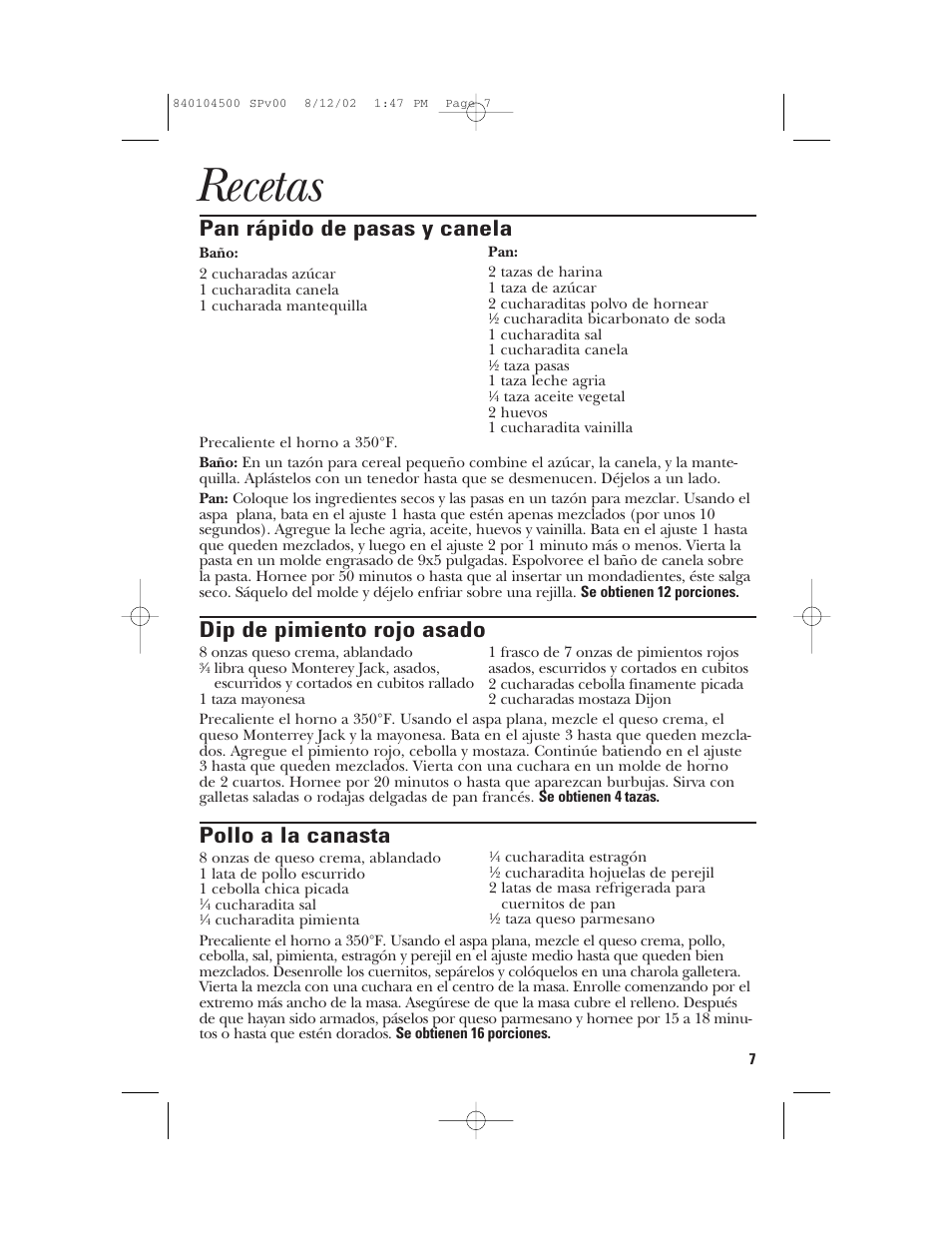 Recetas, Pan rápido de pasas y canela, Dip de pimiento rojo asado | Pollo a la canasta | GE 840104500 User Manual | Page 19 / 24